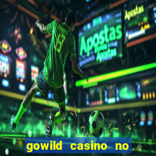 gowild casino no deposit bonus