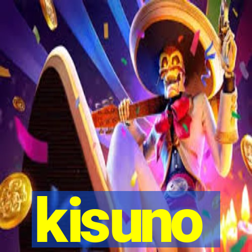 kisuno