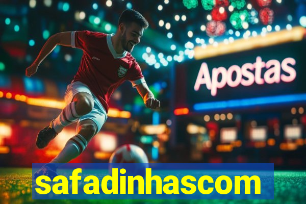 safadinhascom