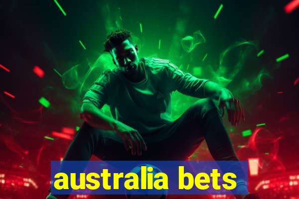 australia bets