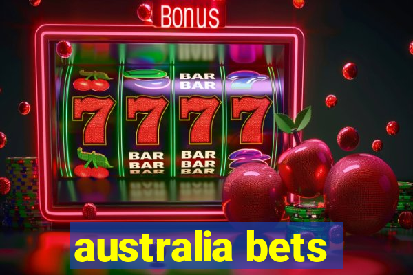 australia bets