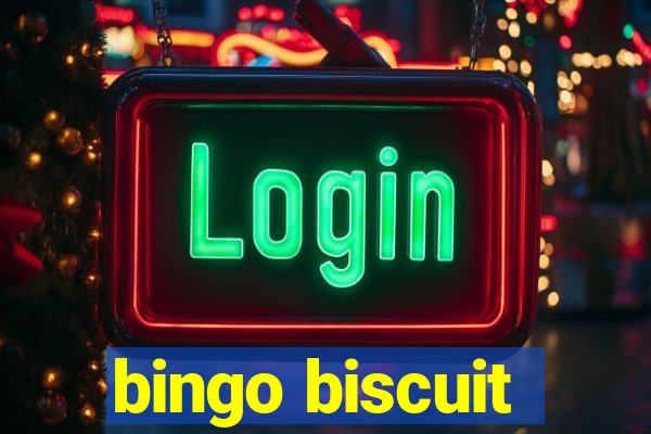 bingo biscuit