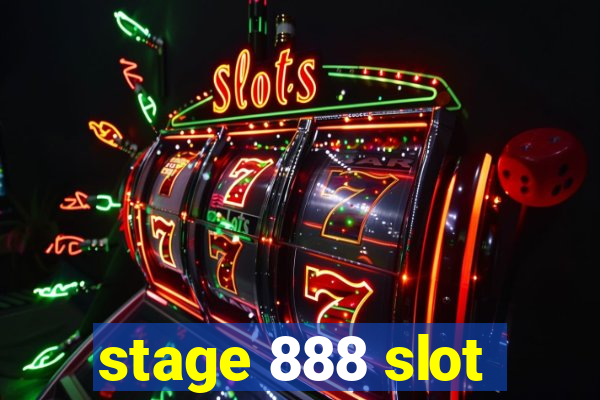 stage 888 slot