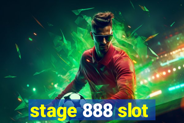 stage 888 slot