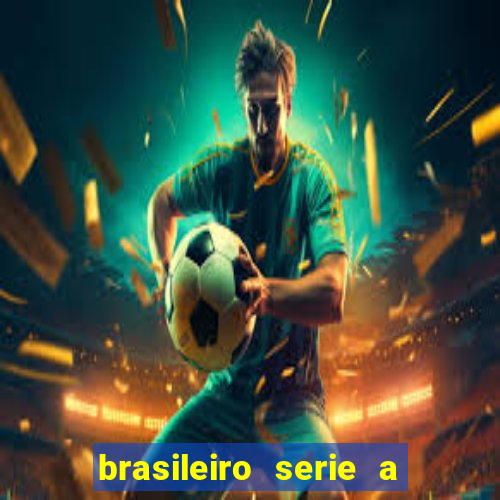 brasileiro serie a jogos de hoje