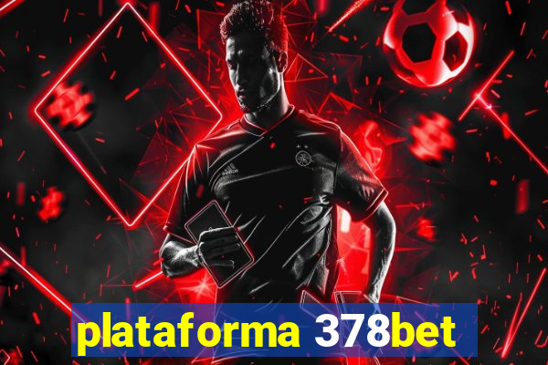 plataforma 378bet