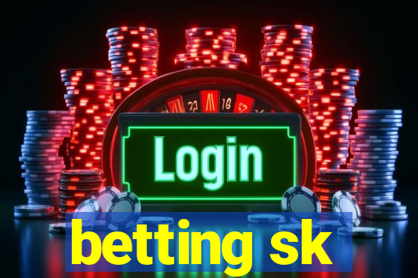 betting sk