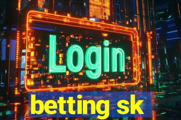 betting sk