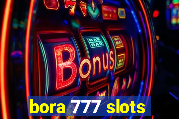 bora 777 slots