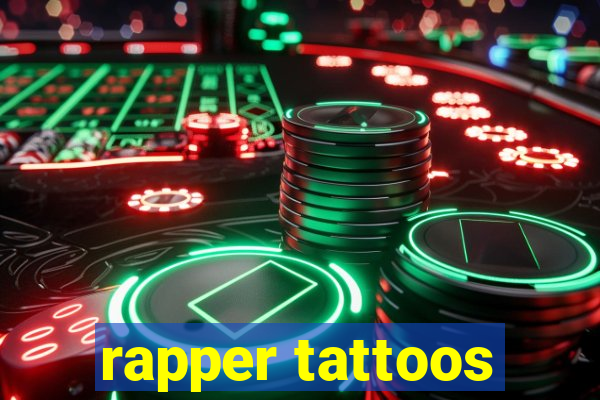 rapper tattoos