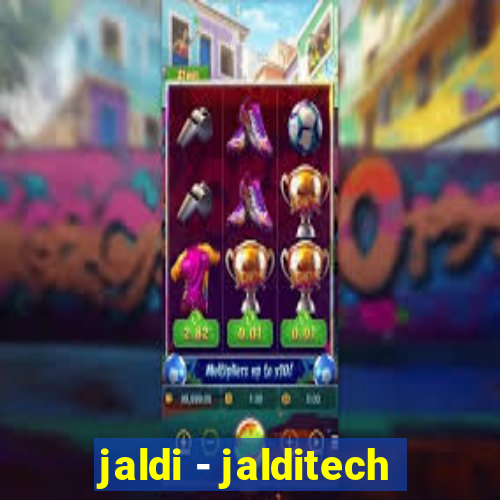 jaldi - jalditech