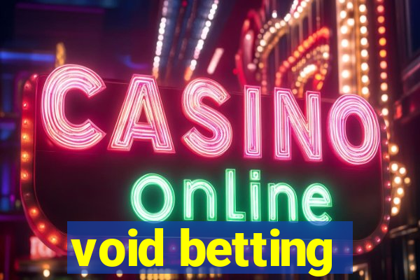 void betting