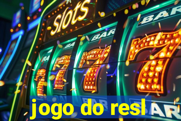 jogo do resl