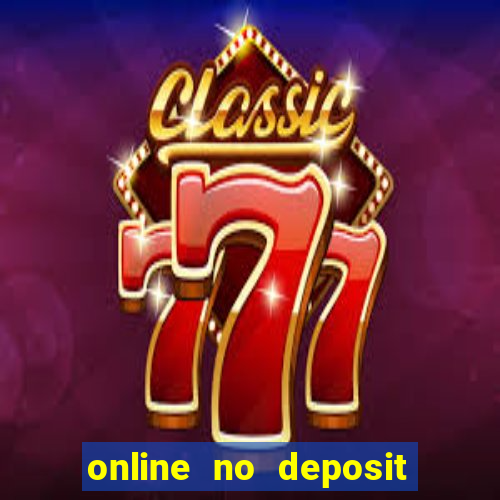 online no deposit bonus casinos