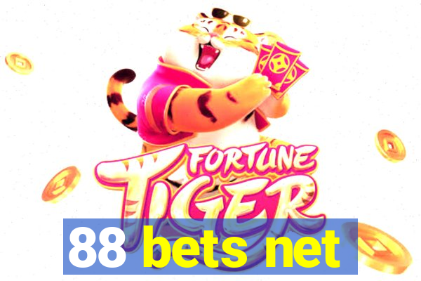 88 bets net