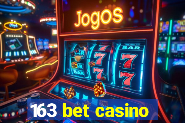 163 bet casino