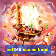 bet365 casino bono