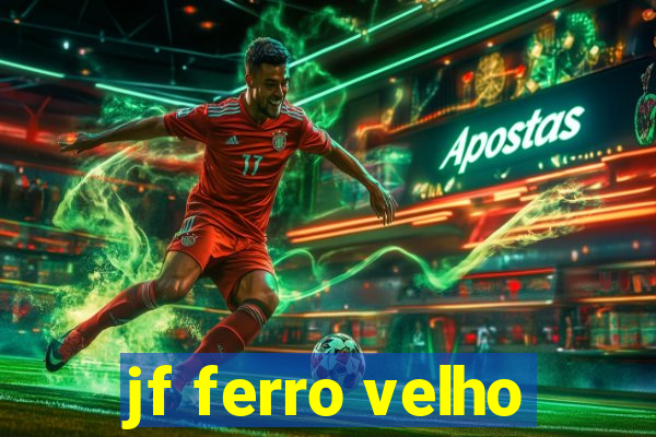 jf ferro velho