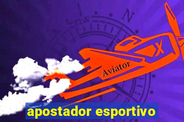 apostador esportivo