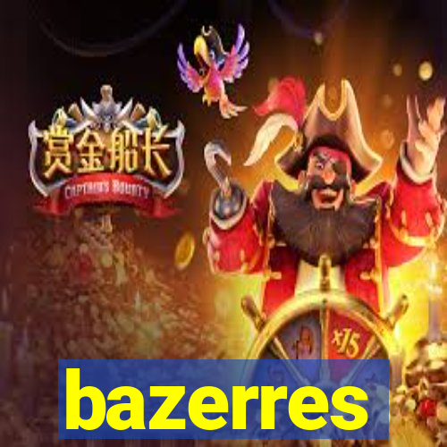 bazerres