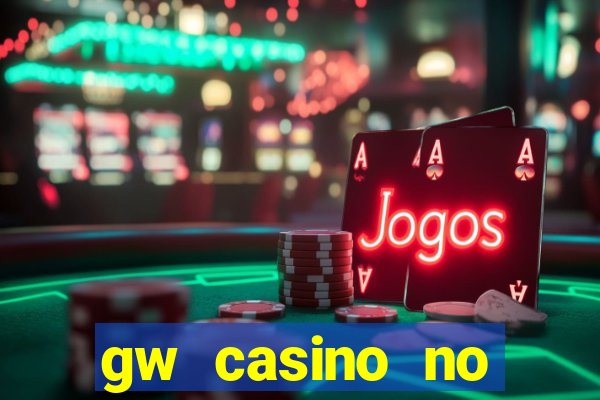 gw casino no deposit bonus