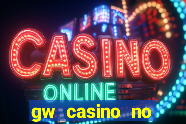 gw casino no deposit bonus