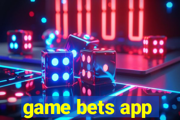 game bets app