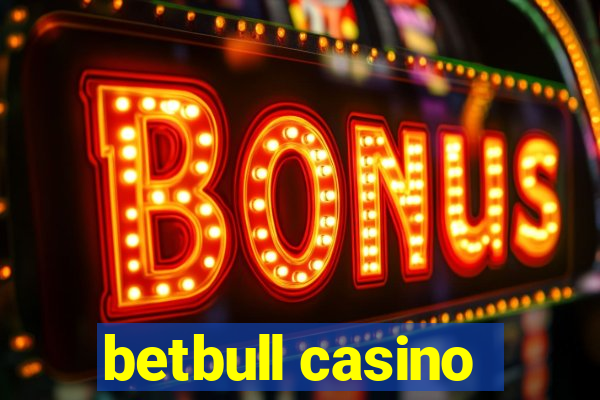 betbull casino