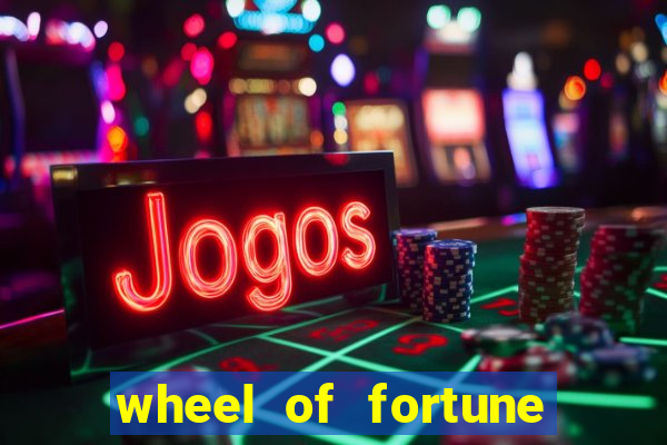 wheel of fortune slots casino