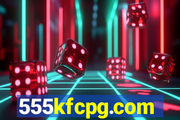 555kfcpg.com