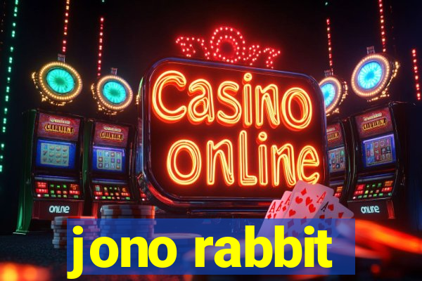 jono rabbit