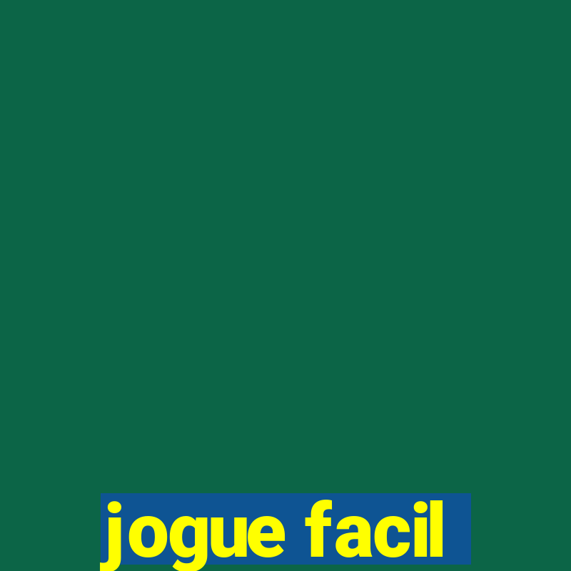 jogue facil