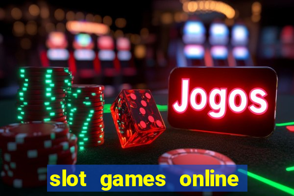 slot games online real money