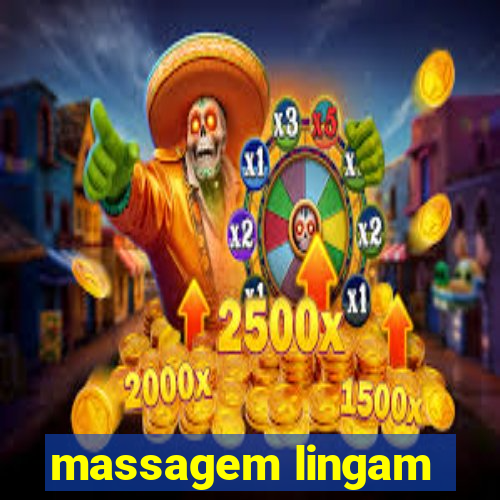 massagem lingam