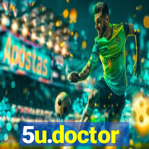 5u.doctor