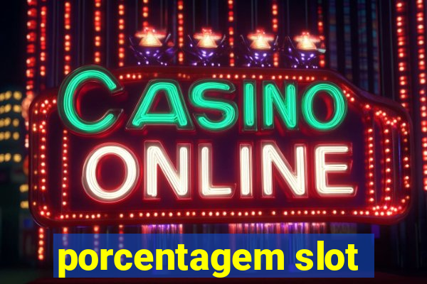 porcentagem slot