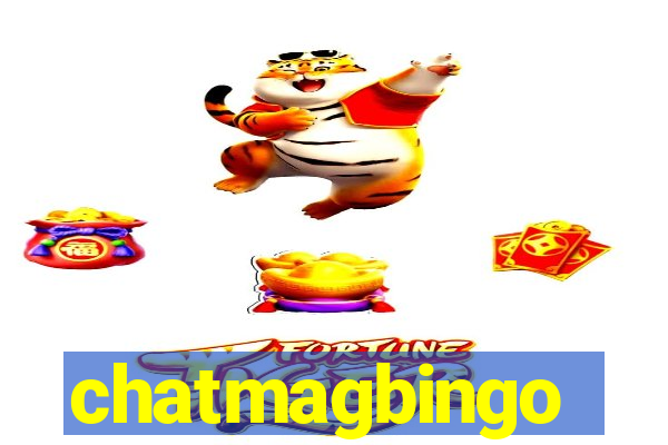 chatmagbingo