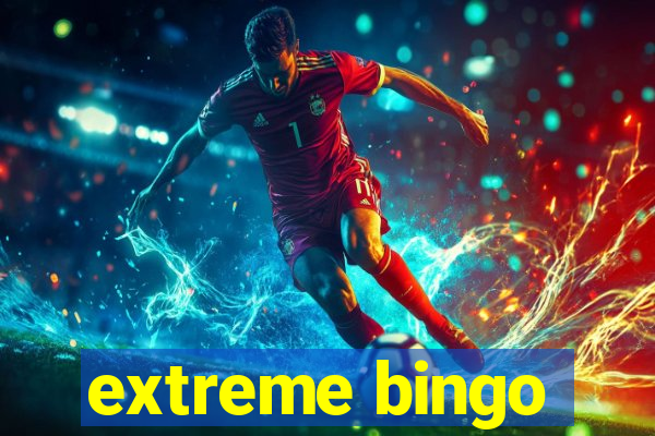 extreme bingo