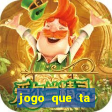 jogo que ta pagando no cadastro