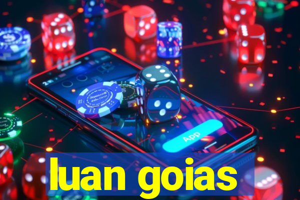 luan goias