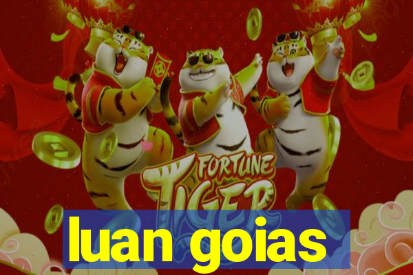 luan goias