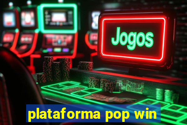 plataforma pop win