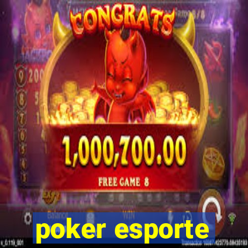 poker esporte