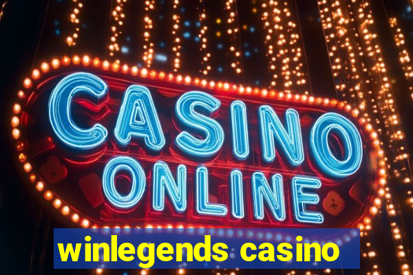 winlegends casino