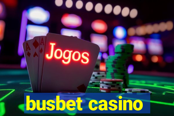 busbet casino