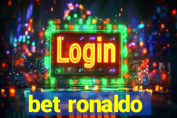 bet ronaldo