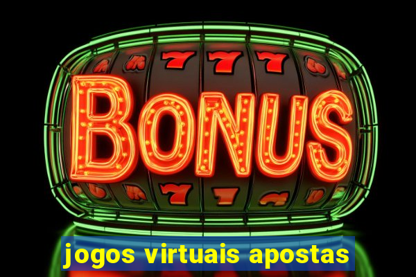 jogos virtuais apostas