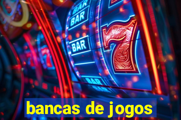 bancas de jogos