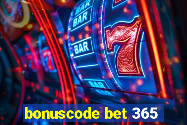 bonuscode bet 365