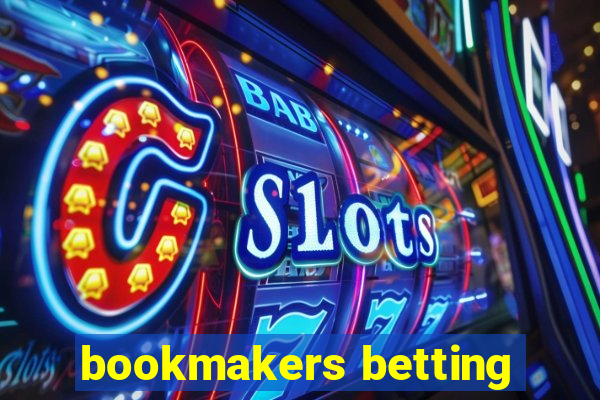 bookmakers betting